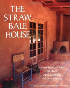 Bainbridge, Steen, Steen: The Straw Bale House